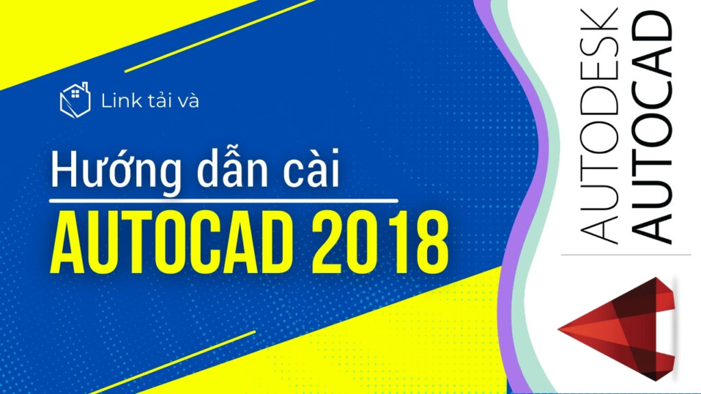 Download Crack Autocad 2018 Miễn Phí Full Bản Quyền