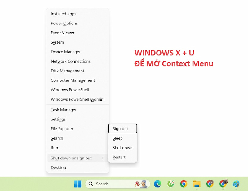 Windows + X để mở Context Menu