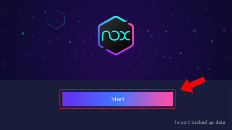 Nhấn Start để khởi động NoxPlayer